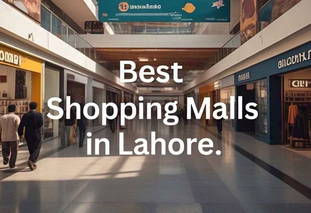 Best Shopping Malls in Lahore For 2025